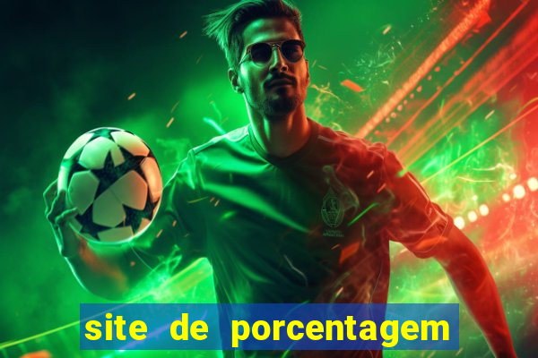 site de porcentagem de jogos slots